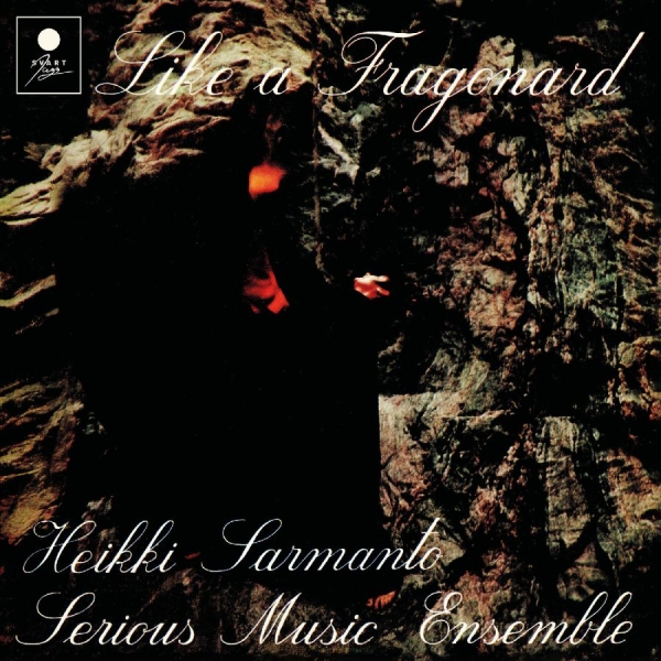 Heikki Sarmanto Serious Music Ensem - Like A Fragonard i gruppen CD / Kommande / Jazz hos Bengans Skivbutik AB (5695823)