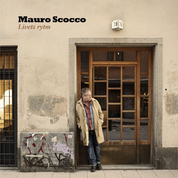 Mauro Scocco - Livets Rytm i gruppen CD / Kommande / Pop-Rock,Svensk Musik hos Bengans Skivbutik AB (5695828)