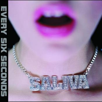 Saliva - Every Six Seconds i gruppen CD / Toppsäljare hos Bengans Skivbutik AB (5695930)