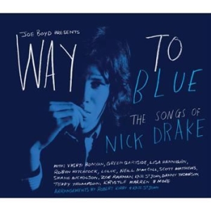 Blandade Artister - Way To Blue:Songs Of Nick Drake i gruppen Minishops / Nick Drake hos Bengans Skivbutik AB (569595)