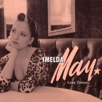 Imelda May - Love Tattoo i gruppen CD / Toppsäljare hos Bengans Skivbutik AB (5695960)