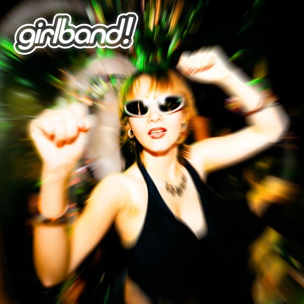 Girlband! - Girlband! i gruppen VINYL / Kommande / Pop-Rock hos Bengans Skivbutik AB (5696180)