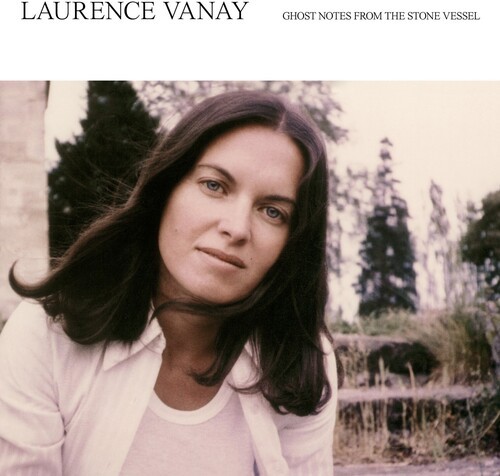 Laurence Vanay - Ghost Notes From The Stone Vessel i gruppen VINYL / Toppsäljare hos Bengans Skivbutik AB (5696238)