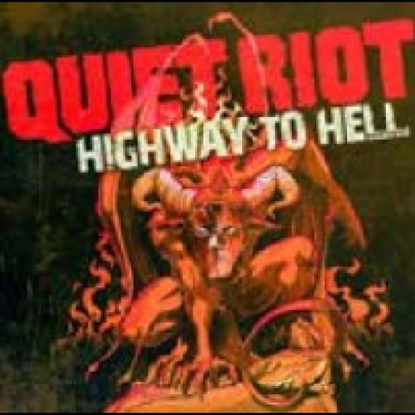 Quiet Riot - Highway To Hell i gruppen CD / Toppsäljare hos Bengans Skivbutik AB (5697377)