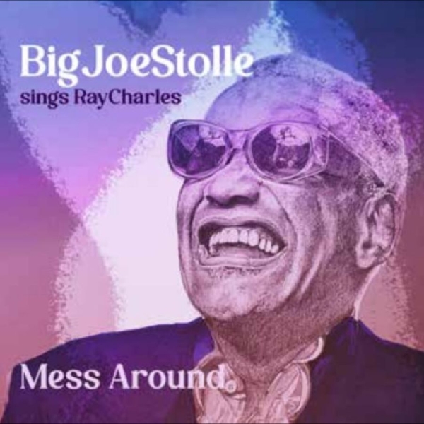 Big Joe Stolle - Mess Around - Big Joe Stolle Sings i gruppen CD / Kommande / Pop-Rock hos Bengans Skivbutik AB (5697395)