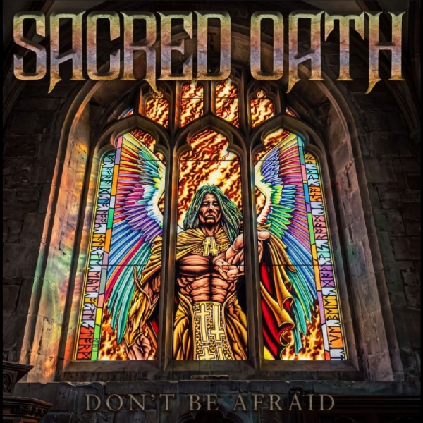 Sacred Oath - Don't Be Afraid i gruppen CD / Kommande / Hårdrock hos Bengans Skivbutik AB (5697412)