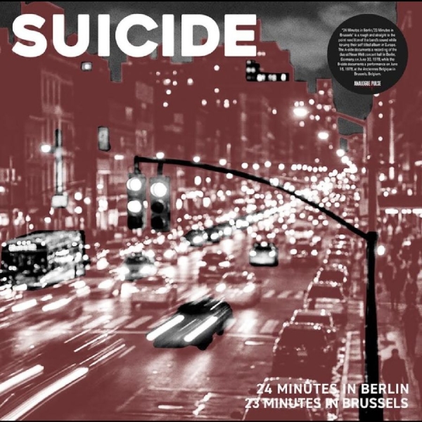 Suicide - 24 Minutes In Berlin / 23 Minutes I i gruppen VINYL / Toppsäljare hos Bengans Skivbutik AB (5697417)