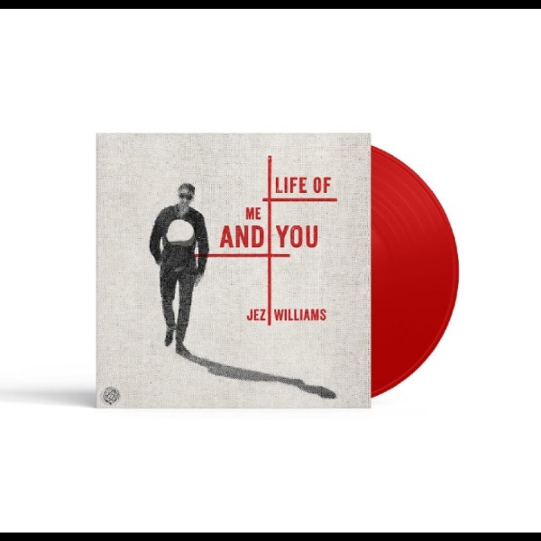 Jez Williams - Life Of Me And You i gruppen VINYL / Kommande / Pop-Rock hos Bengans Skivbutik AB (5697511)
