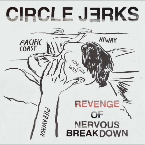Circle Jerks - Revenge Of Nervous Breakdown i gruppen CD / Kommande / Pop-Rock hos Bengans Skivbutik AB (5697513)