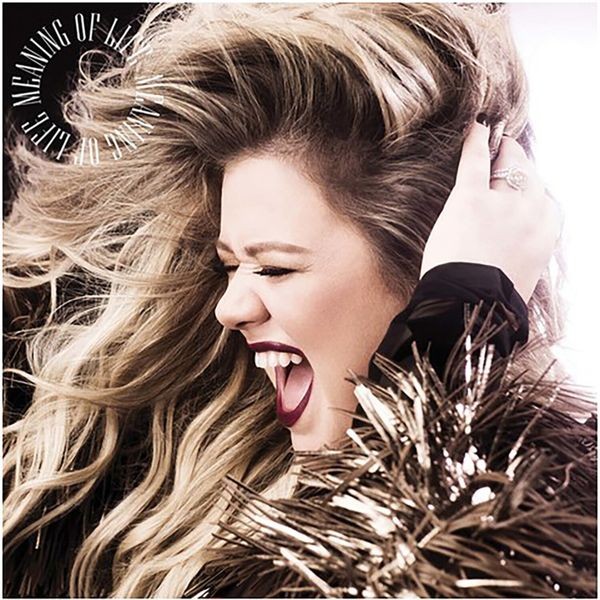 Kelly Clarkson - Meaning Of Life i gruppen VINYL / Toppsäljare hos Bengans Skivbutik AB (5697980)