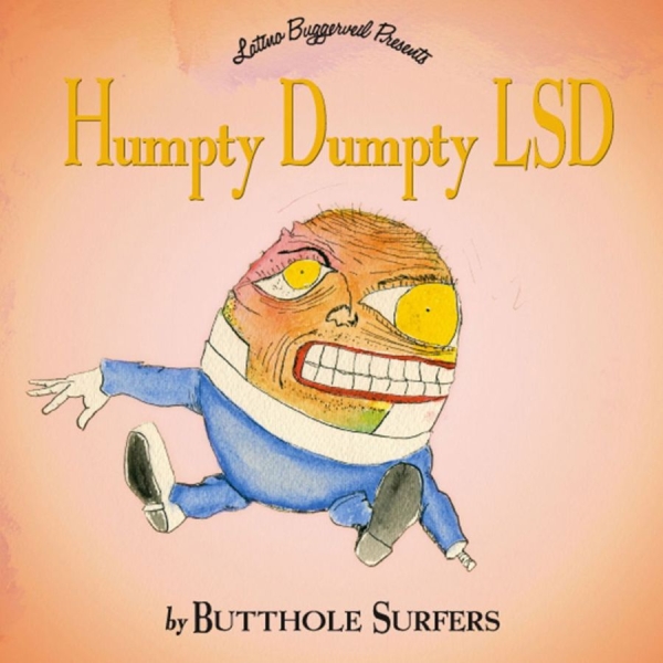 Butthole Surfers - Humpty Dumpty Lsd i gruppen VINYL / Mest förbokade hos Bengans Skivbutik AB (5697985)