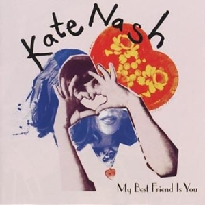 Kate Nash - My Best Friend Is You i gruppen CD / Pop-Rock hos Bengans Skivbutik AB (570497)