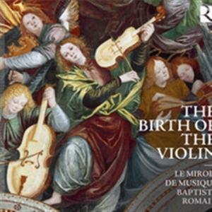 Various Composers - The Birth Of The Violin i gruppen Externt_Lager / Naxoslager hos Bengans Skivbutik AB (570516)