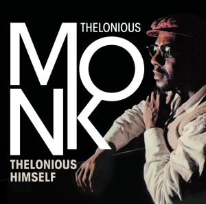 Monk Thelonious - Thelonious Himself i gruppen CD / Jazz hos Bengans Skivbutik AB (570733)