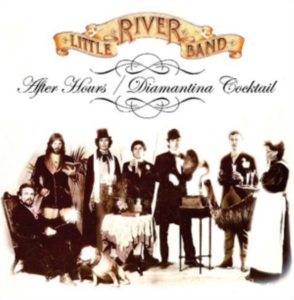 Little River Band - After Hours / Diamantina Cocktail i gruppen CD / Pop-Rock hos Bengans Skivbutik AB (570775)