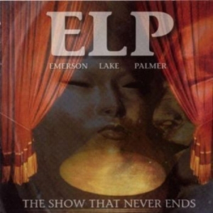 Emerson Lake & Palmer - Show That Never Ends i gruppen Kampanjer / Lagerrea / CD REA / CD POP hos Bengans Skivbutik AB (570968)
