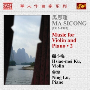 Ma Sicong - Works For Violin & Piano Vol 2 i gruppen Externt_Lager / Naxoslager hos Bengans Skivbutik AB (571033)