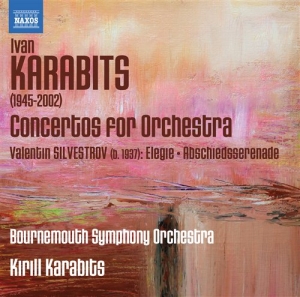 Karabits / Silvestrov - Concertos For Orchestra i gruppen Externt_Lager / Naxoslager hos Bengans Skivbutik AB (571039)