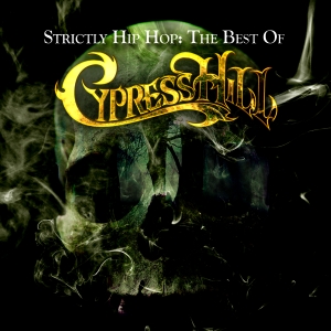 Cypress Hill - Strictly Hip Hop: The Best Of Cypress Hill i gruppen Minishops / Cypress Hill hos Bengans Skivbutik AB (571047)