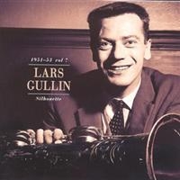 Gullin Lars - Silhoutte Vol.7 1951-53 i gruppen CD / Jazz,Svensk Musik hos Bengans Skivbutik AB (571419)