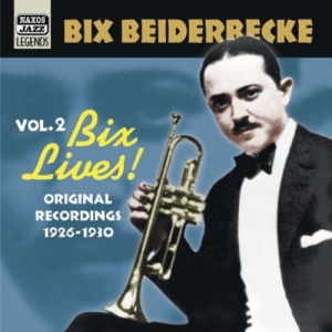 Beiderbecke Bix - Bix Lives i gruppen CD / Jazz hos Bengans Skivbutik AB (571984)