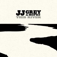 Grey Jj & Mofro - This River i gruppen CD / Pop-Rock,RnB-Soul hos Bengans Skivbutik AB (572161)