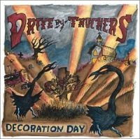 Drive-By Truckers - Decoration Day i gruppen CD / Pop-Rock hos Bengans Skivbutik AB (572644)