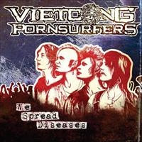 Vietcong Pornsurfers - We Spread Diseases i gruppen CD / Pop-Rock,Svensk Folkmusik hos Bengans Skivbutik AB (573828)