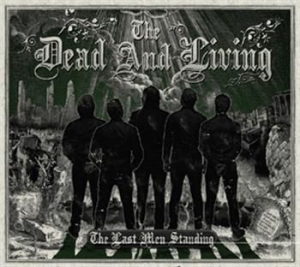 Dead And Living - Last Men Standing i gruppen CD / Rock hos Bengans Skivbutik AB (573829)