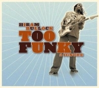 Bullock Hiram - Too Funky 2 Ignore i gruppen CD / Jazz,Pop-Rock hos Bengans Skivbutik AB (573927)