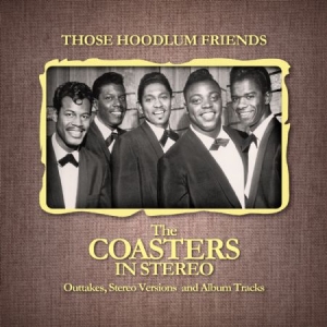 The Coasters - Those Hoodlum Friends (The Coasters i gruppen CD / Pop-Rock,RnB-Soul hos Bengans Skivbutik AB (574423)
