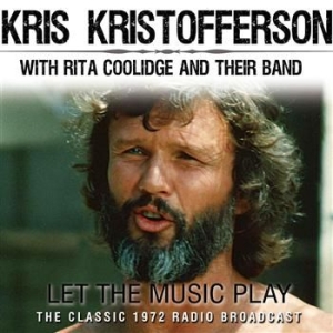 Kris Kristofferson - Let The Music Play i gruppen CD / Pop hos Bengans Skivbutik AB (574915)