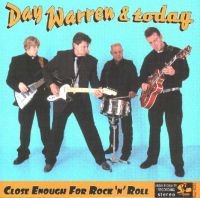 Warren Day And Today - Close Enough For Rock'n'roll i gruppen CD / Blues,Jazz hos Bengans Skivbutik AB (574916)