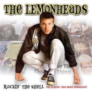 Lemonheads - Rockin The Shell i gruppen CD / Pop hos Bengans Skivbutik AB (574930)