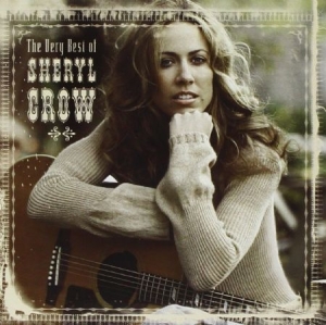 Sheryl Crow - Greatest Hits in the group OTHER / MK Test 8 CD at Bengans Skivbutik AB (575042)