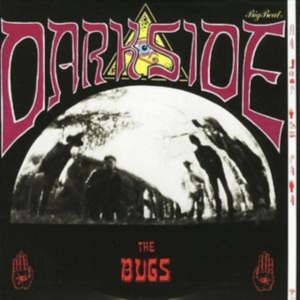 Bugs - Dark Side i gruppen CD / Pop-Rock hos Bengans Skivbutik AB (575378)
