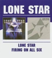 Lone Star - Lone Star/Firing On All Six i gruppen CD / Pop hos Bengans Skivbutik AB (575396)
