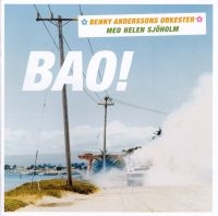 Benny Anderssons Orkester & Helene - Bao! i gruppen CD / Pop-Rock,Svensk Musik,World Music hos Bengans Skivbutik AB (575562)