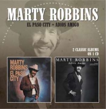 Robbins Marty - El Paso City / Adios Amigo i gruppen CD / Toppsäljare hos Bengans Skivbutik AB (575845)