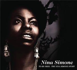 Nina Simone - To Be Free: The Nina Simone Story i gruppen CD / Pop-Rock hos Bengans Skivbutik AB (576072)