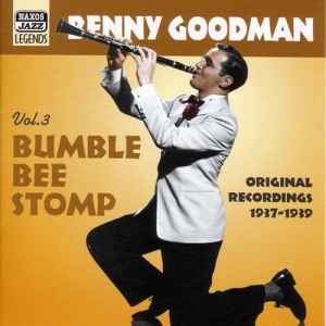 Goodman Benny - Vol 3: Bumblebee Stomp i gruppen CD / Jazz hos Bengans Skivbutik AB (576251)