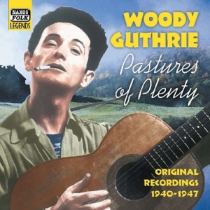Guthrie Woody - Pastures Of Plenty i gruppen CD / Elektroniskt,World Music hos Bengans Skivbutik AB (576252)