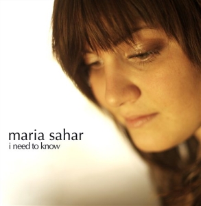 Sahar Maria - I Need To Know i gruppen Externt_Lager / Naxoslager hos Bengans Skivbutik AB (576380)