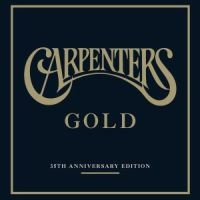 Carpenters - Gold/35Th Anniversar i gruppen CD / Pop-Rock hos Bengans Skivbutik AB (576612)
