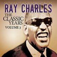 Charles Ray - Classic Years 3 i gruppen CD / Pop-Rock hos Bengans Skivbutik AB (577407)