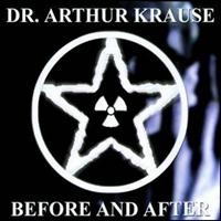 Dr Arthur Krause - Before And After i gruppen CD / Hårdrock,Svensk Folkmusik hos Bengans Skivbutik AB (577610)