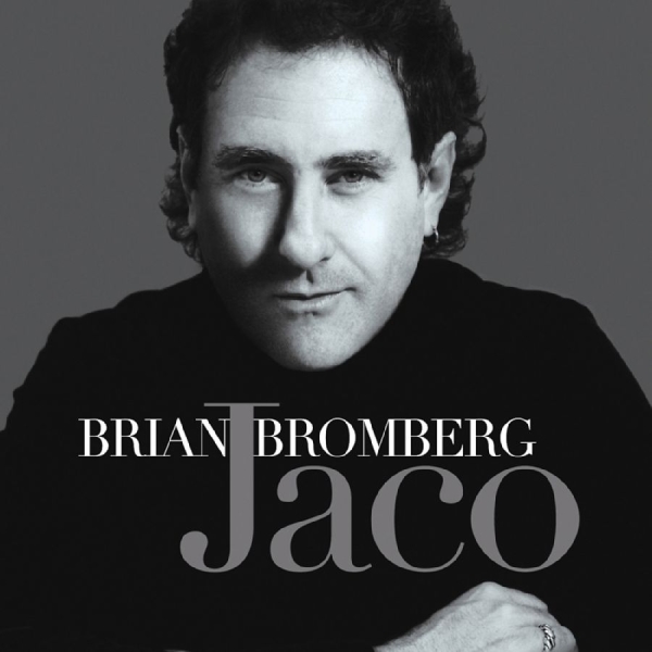 Bromberg Brian - Jaco i gruppen ÖVRIGT / Övrigt / aub hos Bengans Skivbutik AB (577972)