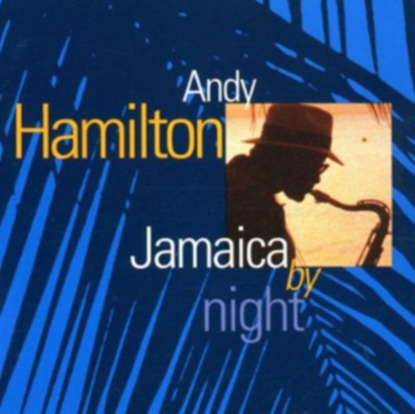 Andy Hamilton - Jamaica By Night i gruppen CD / Worldmusic/ Folkmusik hos Bengans Skivbutik AB (577974)
