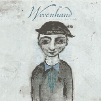 Wovenhand - Consider The Birds i gruppen CD / Toppsäljare hos Bengans Skivbutik AB (578590)
