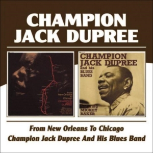 Dupree Champion Jack - From New Orleans To Chicago/Champio i gruppen CD / Pop hos Bengans Skivbutik AB (578660)